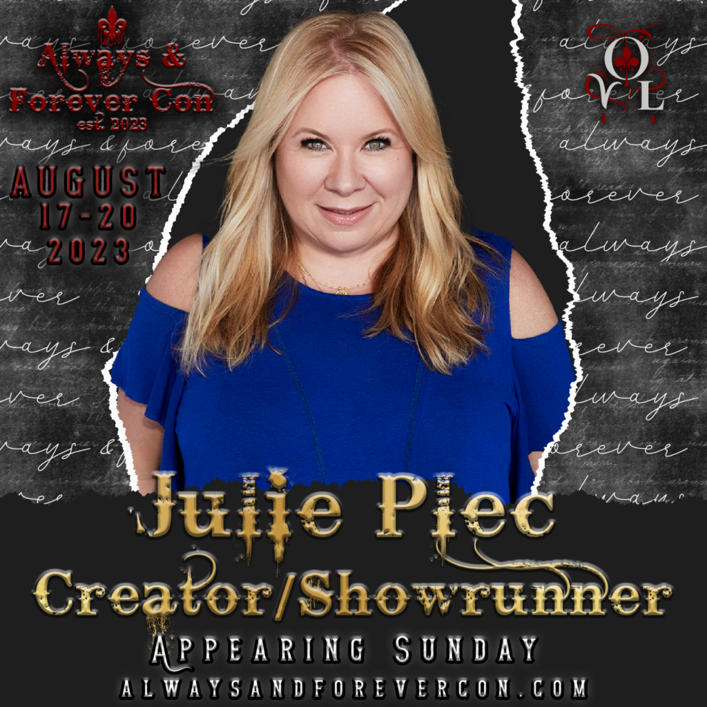 Julie Plec - Always and Forever Con